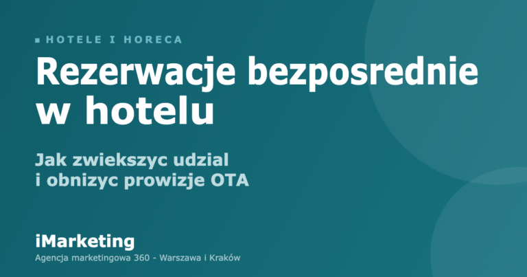 Rezerwacje bezposrednie w hotelu - jak zwiekszyc udzial