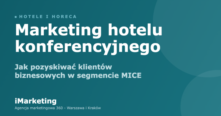 Marketing hotelu konferencyjnego - pozyskiwanie klientów biznesowych