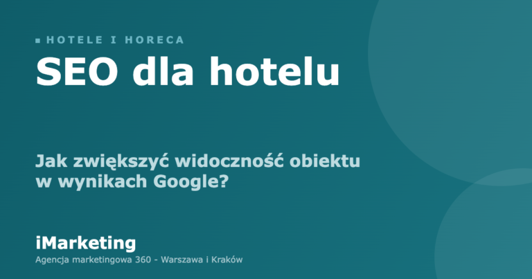SEO dla hotelu - jak zwiększyć widoczność obiektu w Google